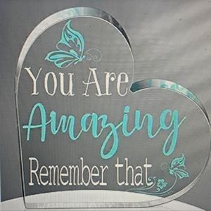NWT Heart shaped Acrylic inspirational gift